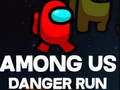 Laro Among Us Danger Run