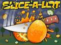 Laro Slice A Lot