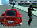 Laro Supercars zombie driving 2