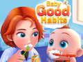 Laro Baby Good Habits