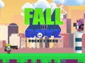 Laro Fall of Guyz Rocket Hero