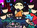 Laro Super Friday Night Squid Challenge