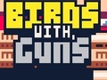Laro Birds with Guns