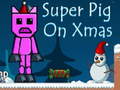 Laro Super Pig on Xmas