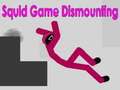 Laro Squid Game Dismounting