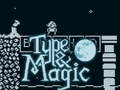 Laro Type & Magic