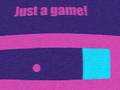 Laro Just A Game