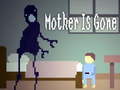 Laro Mother is Gone