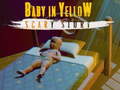 Laro Babby in yellow Scary Story