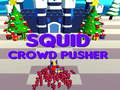 Laro Squid Crowd Pusher
