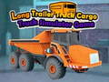 Laro Long Trailer Truck Cargo Truck Simulator Game