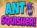 Laro Ant Squisher