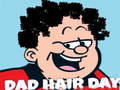 Laro Dad Hair Day
