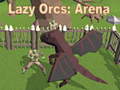Laro Lazy Orcs: Arena