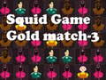 Laro Squid Game Gold match-3