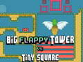 Laro Big FLAPPY Tower VS Tiny Square