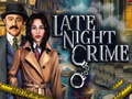 Laro Late Night Crime