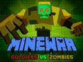 Laro Minewar Soldiers vs Zombies