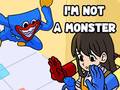 Laro I'm Not A Monster