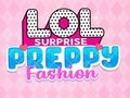 Laro LOL Surprise: Preppy Fashion