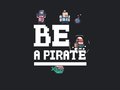 Laro Be a pirate