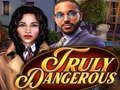 Laro Truly Dangerous