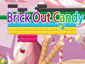 Laro Brick Out Candy 