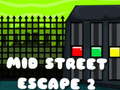 Laro Mid Street Escape 2
