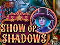 Laro Show Of Shadows