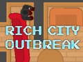 Laro Rich City Outbreak