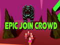 Laro Epic Join Crowd