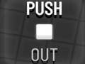 Laro Push Out