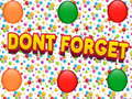 Laro Dont Forgets