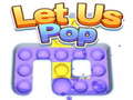 Laro Let Us Pop