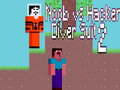 Laro Noob vs Hacker Diver Suit 2