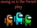 Laro Among Us In The Forest 