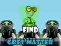 Laro Find Grey Matter