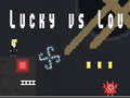 Laro Lucky vs Lou