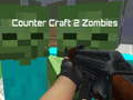 Laro Counter Craft 2 Zombies