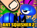 Laro Ant Squisher 2