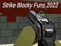 Laro Strike blocky funs 2022