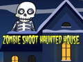 Laro Zombie Shoot Haunted House