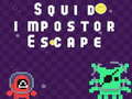 Laro Squid impostor Escape