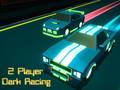 Laro 2 Player Dark Racing