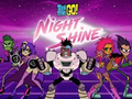 Laro Teen Titans Go! Night Shine