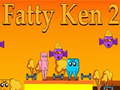 Laro Fatty Ken 2
