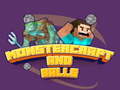 Laro Monstercraft and Balls