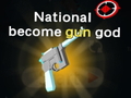 Laro National become gun god