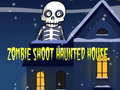 Laro Zombie Shoot Hunter House