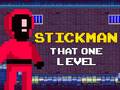 Laro Stickman That One Level
